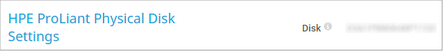 HPE ProLiant Physical Disk Settings